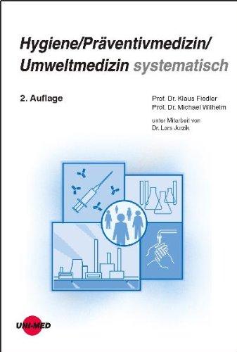 Hygiene / Präventivmedizin / Umweltmedizin systematisch