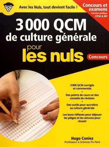 3.000 QCM de culture générale pour les nuls : concours et examens fonction publique, CPGE & IEP