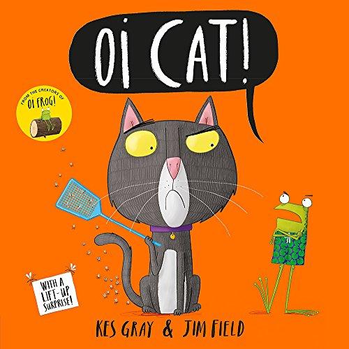 Oi Cat! (Oi Frog and Friends, Band 3)