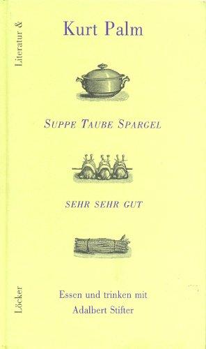 Suppe, Taube, Spargel