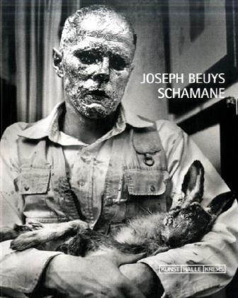 Joseph Beuys. Schamane