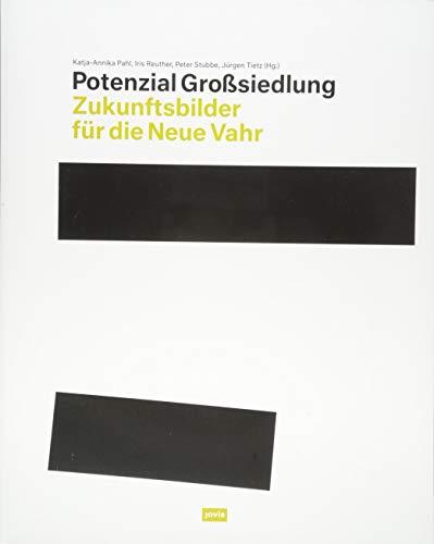 Potenzial Großsiedlung: Zukunftsbilder für die Neue Vahr