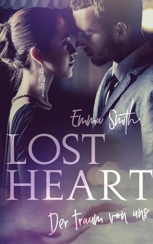 Lost Heart: Der Traum von uns