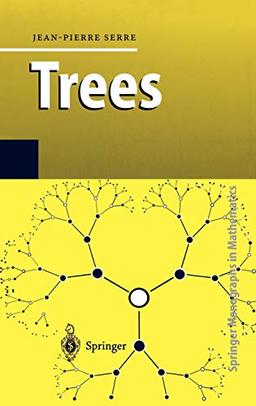 Trees (Springer Monographs in Mathematics)