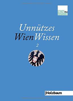 Unnützes WienWissen 2