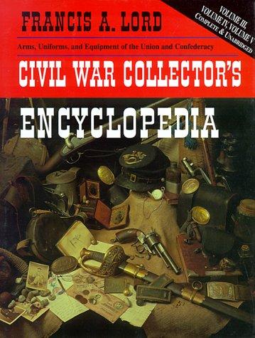 Civil War Collector's Encyclopedia: 3-5