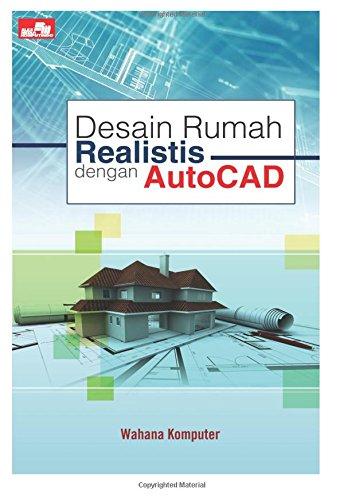 Desain Rumah Realistis dengan AutoCAD