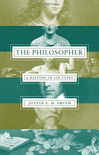 The Philosopher: A History in Six Types