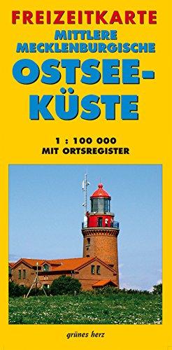 Freizeitkarte Mittlere Mecklenburgische Ostseeküste: Mit Ortsregister. Maßstab 1:100.000.