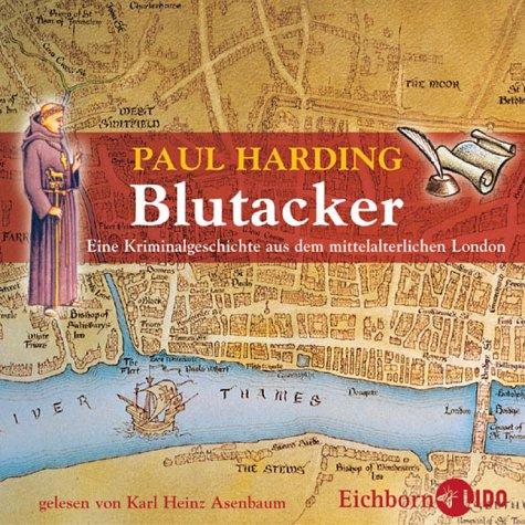 Blutacker. CD. . Eine Kriminalgeschichte aus dem mittelalterlichen London