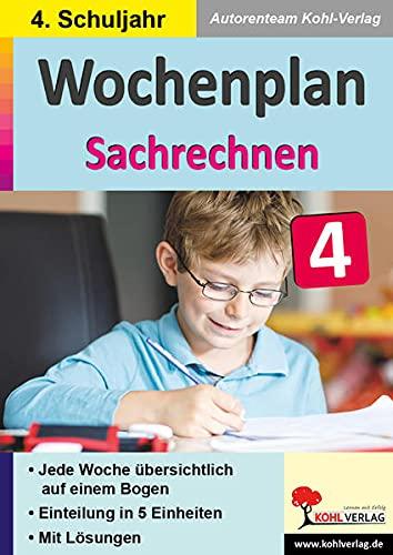 Wochenplan Sachrechnen / Klasse 4: Jede Woche übersichtlich auf einem Bogen