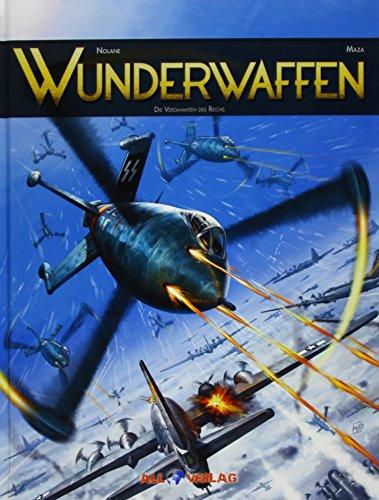 Wunderwaffen 3 - Die Verdammten des Reichs: Band  3 - Die Verdammten des Reichs