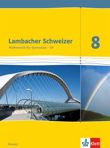 Lambacher Schweizer / Schülerbuch 8. Schuljahr: Ausgabe für Hessen G9