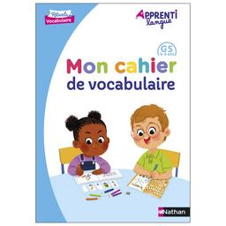 Apprentilangue GS, 5-6 ans : mon cahier de vocabulaire : rituels de vocabulaire