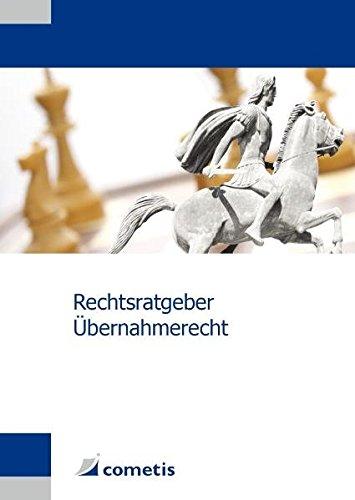 Rechtsratgeber Übernahmerecht