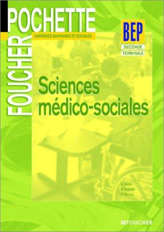 Sciences médico-sociales, BEP carrières sanitaires et sociales : seconde, terminale