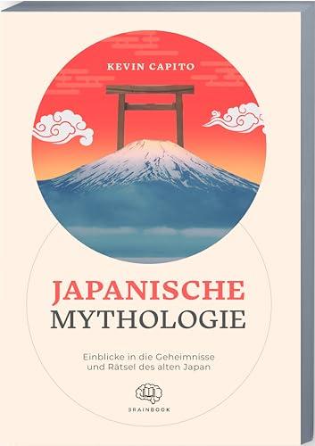 Japanische Mythologie: Einblicke in die Geheimnisse & Rätsel des alten Japan