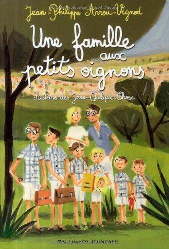 Une famille aux petits oignons : histoires des Jean-Quelque-Chose