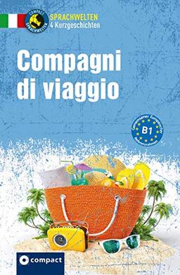 Compagni di viaggio: Italienisch B1 (Sprachwelten)