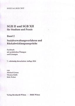 SGB II und SGB XII für Studium und Praxis, Band 2: (keine Auslieferung über den Buchhandel)