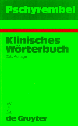 Pschyrembel Klinisches Wörterbuch. (258. Auflage)