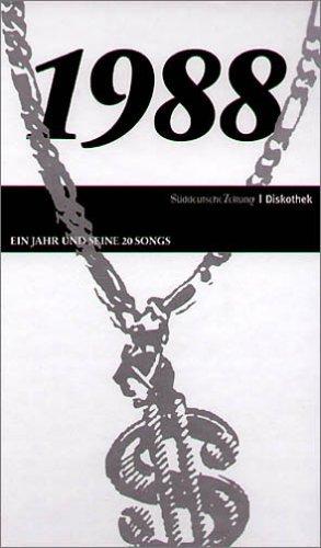 50 Jahre Popmusik - 1988. Buch und CD. Ein Jahr und seine 20 besten Songs