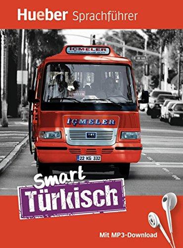 Smart Türkisch: Buch mit MP3-Download (Smart Sprachführer)