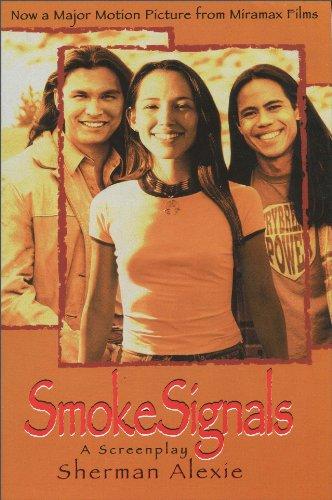 Smoke Signals: A Screenplay