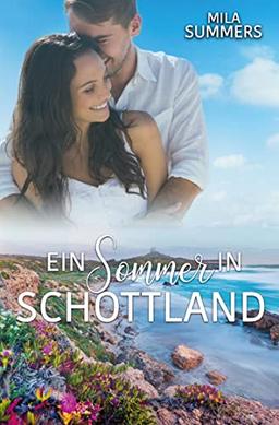 Ein Sommer in Schottland