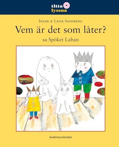 Vem är det som låter? sa Spöket Laban (Titta lyssna)