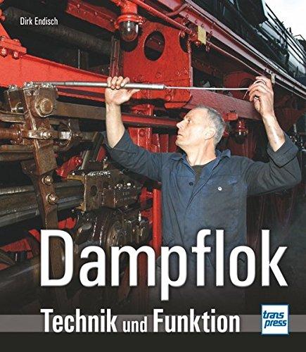 Dampflok: Technik und Funktion