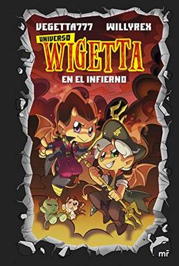 15. Universo Wigetta 1. En el infierno (4You2, Band 1)