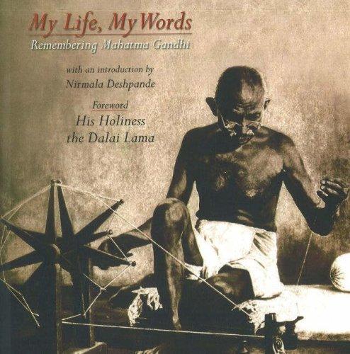 My Life, My Words: Remembering Mahatma Gandhi