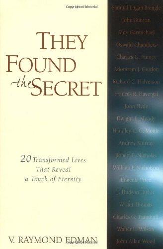 They Found the Secret: Twenty Lives That Reveal a Touch of Eternity (Clarion Classic)