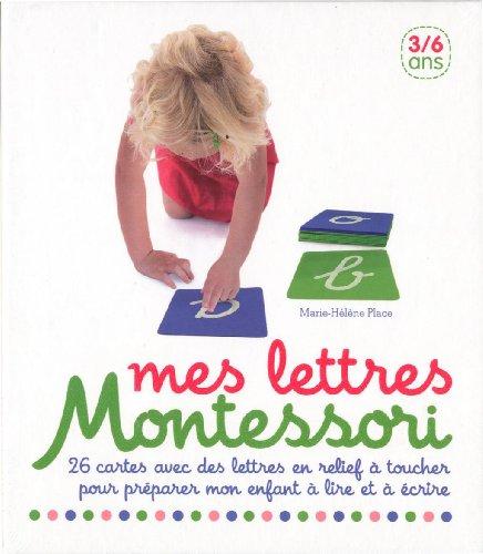 Mes lettres Montessori : 26 cartes avec des lettres en relief à toucher pour préparer mon enfant à lire et à écrire