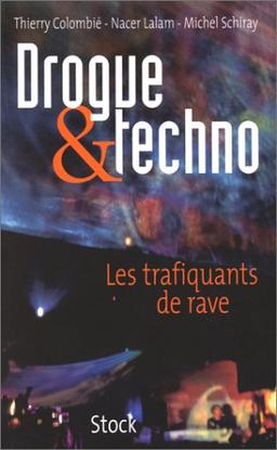 Drogue et techno