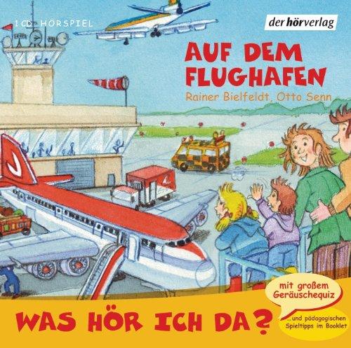 Was hör ich da? Auf dem Flughafen