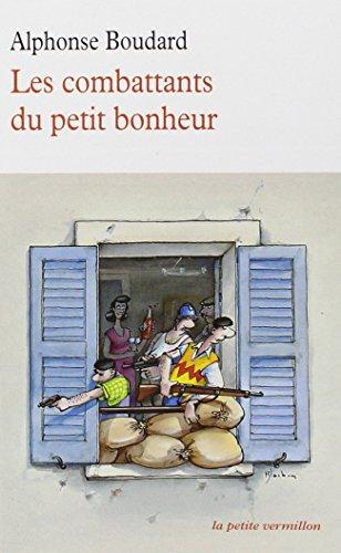 Les combattants du petit bonheur