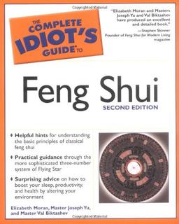 The Complete Idiot's Guide to Feng Shui, 2E (Complete Idiot's Guides (Lifestyle Paperback))