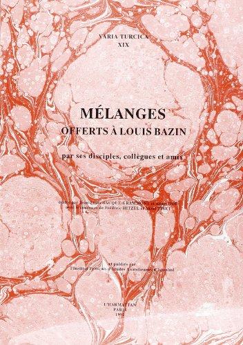 Mélanges offerts à Louis Bazin par ses disciples, collègues et amis