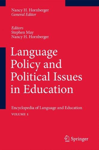 Language Policy and Political Issues in Education: Encyclopedia of Language and EducationVolume 1