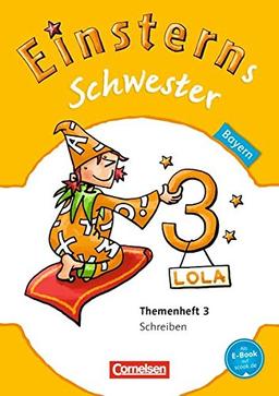 Einsterns Schwester - Sprache und Lesen - Bayern: 3. Jahrgangsstufe - Themenheft 3