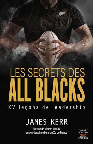 Les secrets des All Blacks : XV leçons de leadership