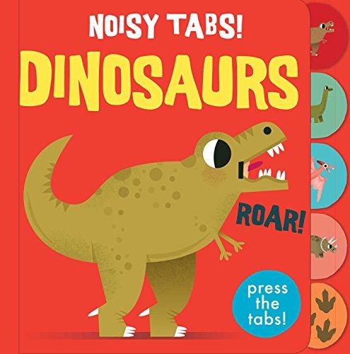 Noisy Tabs!: Dinosaurs