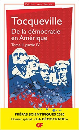 De la démocratie en Amérique : tome II, partie IV