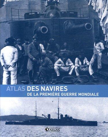 Atlas des navires de la Première Guerre mondiale