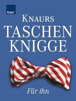 Knaurs Taschenknigge, Für ihn