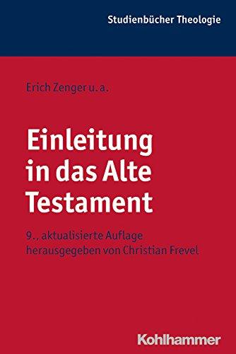 Einleitung in das Alte Testament (Kohlhammer Studienbücher Theologie)