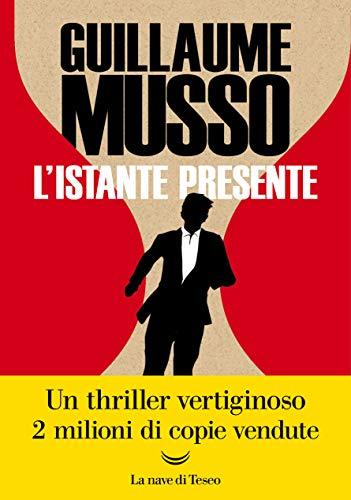 Guillaume Musso - L' Istante Presente (1 BOOKS)