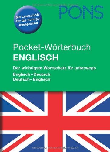 PONS Pocket-Wörterbuch Englisch: Der wichtigste Wortschatz für unterwegs. Englisch-Deutsch/Deutsch-Englisch